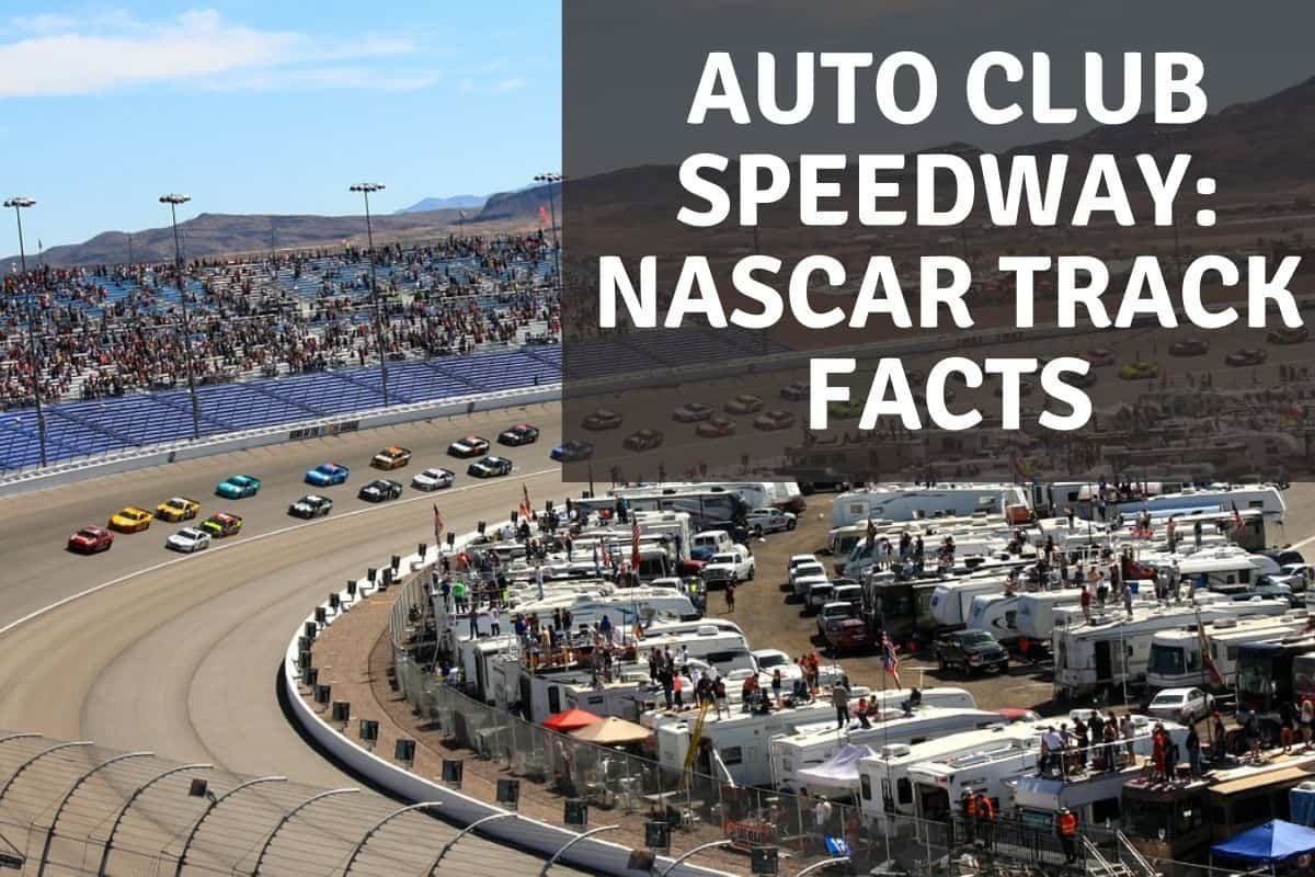 Auto Club Speedway NASCAR Track Facts
