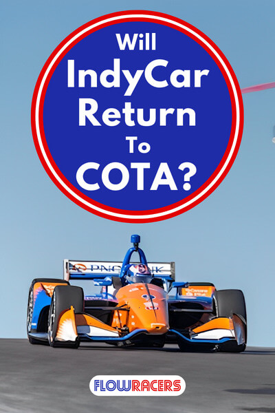 Scott Dixon's orange number 9 Chip Ganassi Racing IndyCar on the COTA track with the observation tower in the background, Will IndyCar Return To COTA?