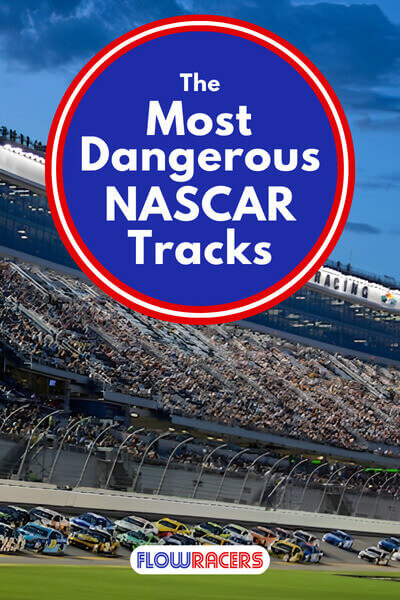 NASCAR cars on track at the Daytona International Speedway in Florida for the 2018 Coke Zero Sugar 400 with fans in the grandstands under the message 'World Center Of Racing', The Most Dangerous NASCAR Tracks