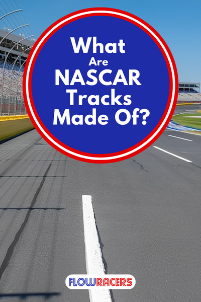 View of the track surface at NASCAR's Charlotte Motor Speedway in North Carolina with yellow SAFER barriers on the left and the infield section on the right, What Are NASCAR Tracks Made Of?