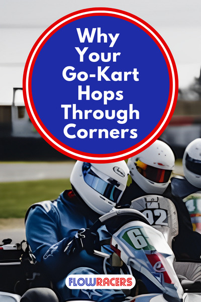 3 go-kart racers on a track going round a left-hand corner one behind the other with one driver on the kerb, Why Your Go-Kart Hops Through Corners