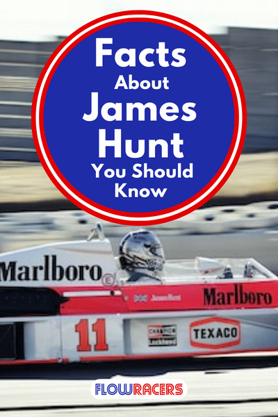 James Hunt's number 11 McLaren M23 being driven on track in Madrid, Facts About James Hunt You Should Know